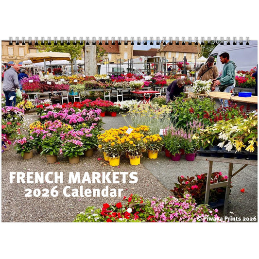 French markets, 2026 calendar, wall calendar, piwaka prints, nz small business, photographer, nz, france, southwest france, le lot.